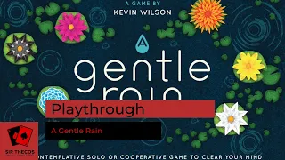 Playthrough | A Gentle Rain