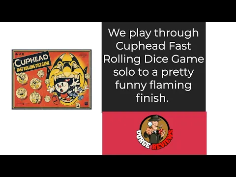 Solo Play Through of Cuphead Fast Rolling Dice Game by Purge Reviews