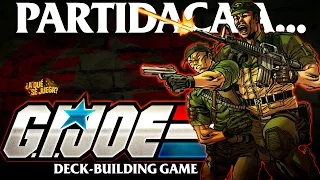 PARTIDACA A... G.I. JOE Deck-building Game (Solitario) - PARTE 1