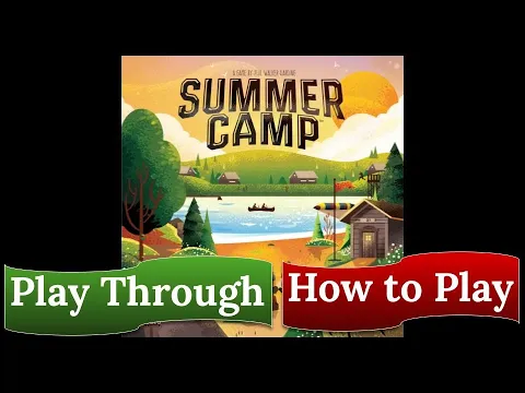 Summer Camp: Play Through & How to Play
