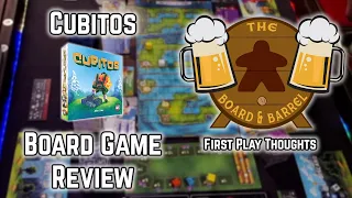 Board Game Review - Cubitos - First Play Thoughts