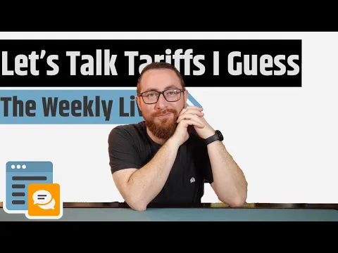 Let's Talk Tarriffs - The Weekly Live