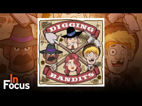 Digging Bandits - In Focus