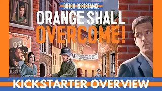Dutch Resistance: Orange Shall Overcome! | Sponsored Board Game Overview