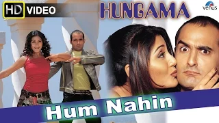 Hum Nahin (HD) Full Video Song | Hungama | Akshaye Khanna, Rimi Sen, Aftab Shivdasani |