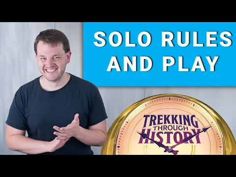 How to play Trekking Through History, with complete solo playthrough