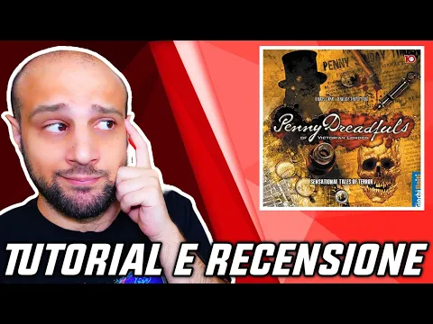 Tutorial e Recensione PENNY DREADFULS - Un Narrativo Competitivo?
