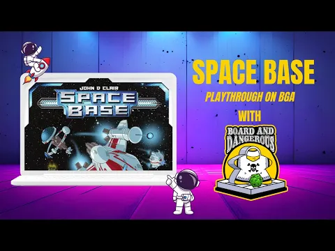 Space Base Board Game Playthrough On BGA