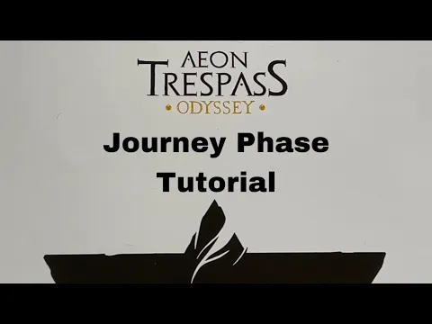 Aeon Trespass Odyssey Journey Phase Tutorial