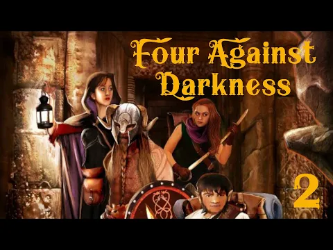 Four Against Darkness playthrough #2