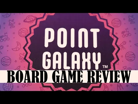 POINT GALAXY - BOARDGAME REVIEW