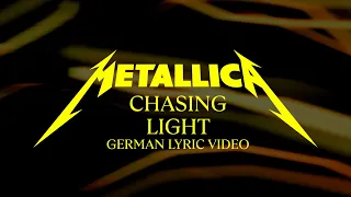 Metallica: Chasing Light (Official German Lyric Video)