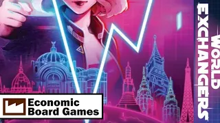 World Exchangers: Run-through: Economic Board Games