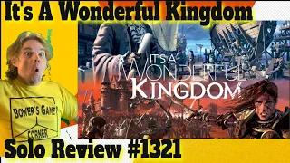 It's a Wonderful Kingdom Solo Review