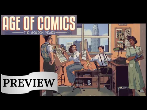 Age of Comics: The Golden Years - Gen Con 2022 Preview