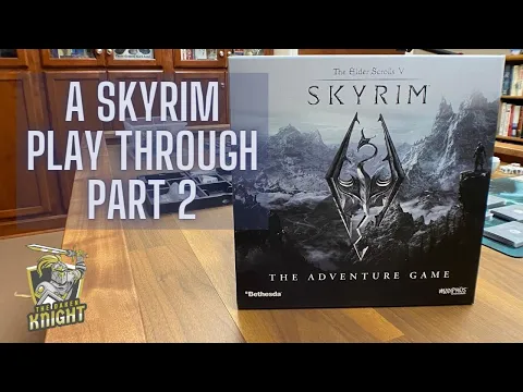 Skyrim Play Through -- Part 2