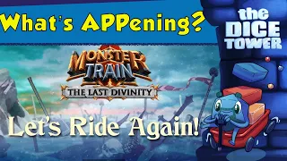 What's APPening - Monster Train - Let's Ride Again!