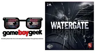 Watergate Review with the Game Boy Geek