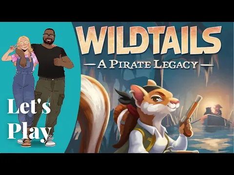 Let's Play - Wildtails: A Pirate Legacy