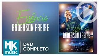 Anderson Freire - Essência (DVD COMPLETO)