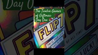 The Twelve Games of Giftmas: Day One: Flip 7 #flipseven #boardgames #cardgames #pressyourluckgames