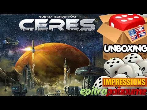Ceres - Unboxing & Impressions (EN) by Epitrapaizoume