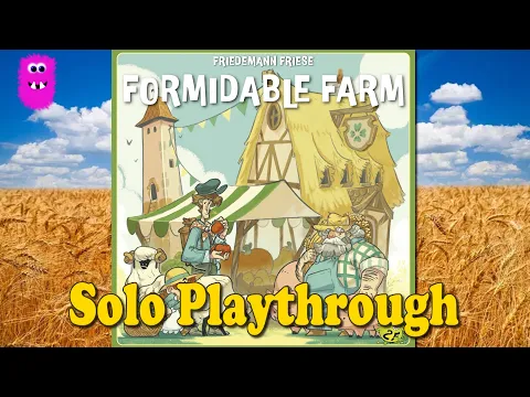 Formidable Farm, Solo Playthrough