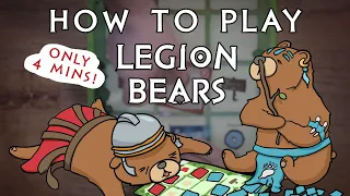 How to Play: Legion Bears