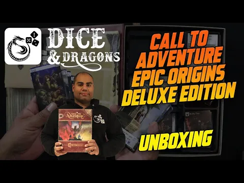 Dice and Dragons - Call to Adventure Epic Origins Deluxe Edition Unboxing