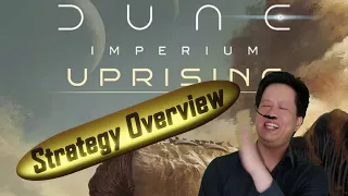 Dune Imperium: Uprising - Strategy Overview (Reupload - Audio Improved)