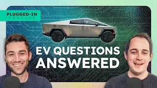 What's Next For The Tesla Cybertruck? + Your Other EV Questions | InsideEVs Podcast Ep71