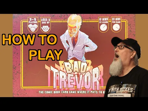 How to Play Bad Trevor | A Card Game designed by Mark Hurdle and published by Fist Bump Games Ltd.