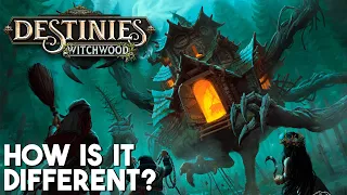 Destinies: Witchwood - How it's Different