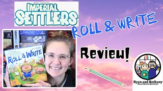 Ryan and Bethany review Imperial Settlers: Roll & Write!