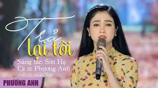 TRẢ LẠI TÔI