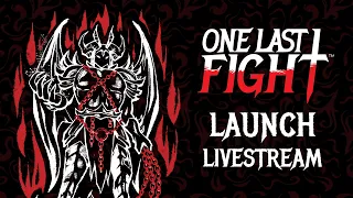 ONE LAST FIGHT Game Design Q&A Livestream!