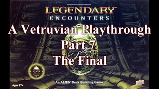 Vetruvian Playthrough: Legendary Encounters Part 7:Final