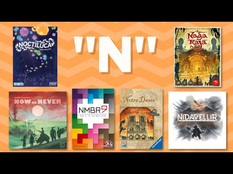 "N" Games Recap! (Keep or Cull)
