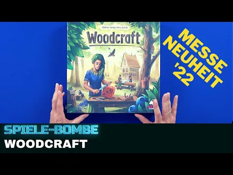 Woodcraft | Unboxing | Spiele-Bombe