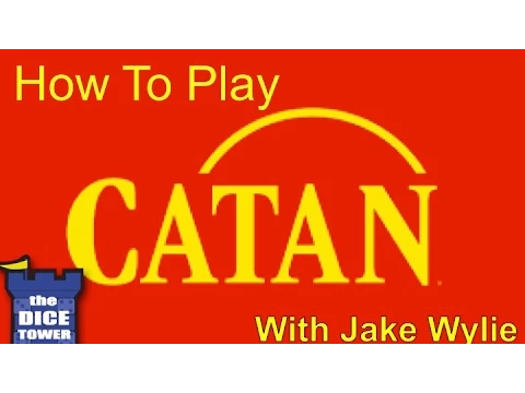 How to Play Catan - with Jake Wylie