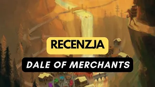 (1226) Dale of Merchants - recenzja (PL)