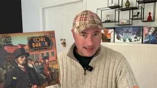 Coal Baron (Version 2023): Explication des règles et dégustation du jeu