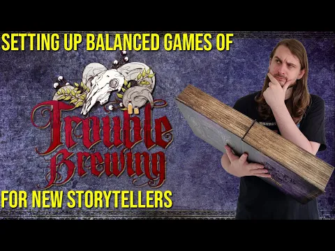 Setting up balanced games of Trouble Brewing