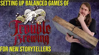 Setting up balanced games of Trouble Brewing