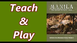 Teach & Play for Manila: The Savage Streets, 1945