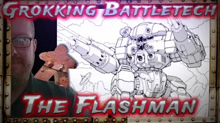 The Flashman, Grokking Battletech
