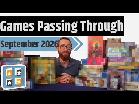 The Games That Didn't Make It - Gencon Games & More, That I'm Not Keeping