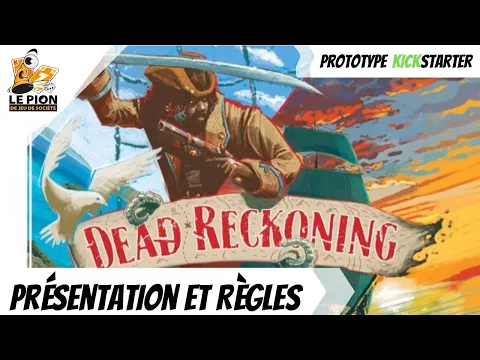 Dead Reckoning - Français - Présentation et Règles