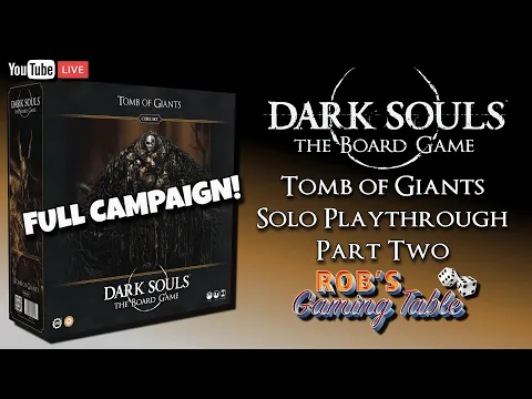 Dark Souls: The Board Game Tomb of Giants Solo Playthrough Part 2