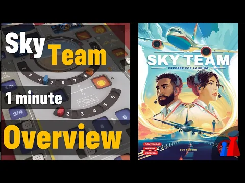 Sky Team -1 minute Overview - Peaky Boardgamer